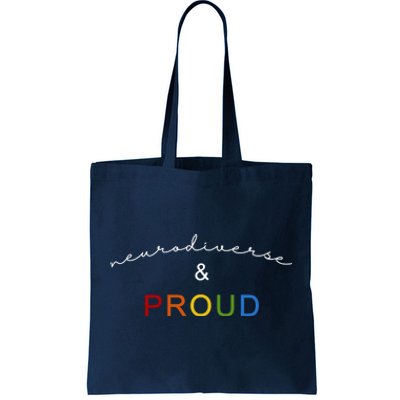 Neurodiverse And Proud Tote Bag