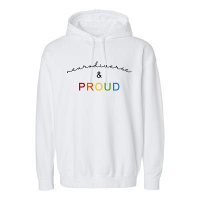 Neurodiverse And Proud Garment-Dyed Fleece Hoodie