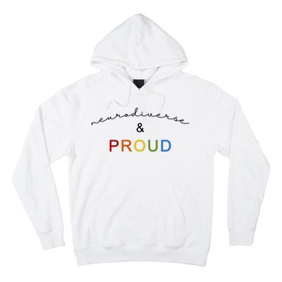 Neurodiverse And Proud Hoodie