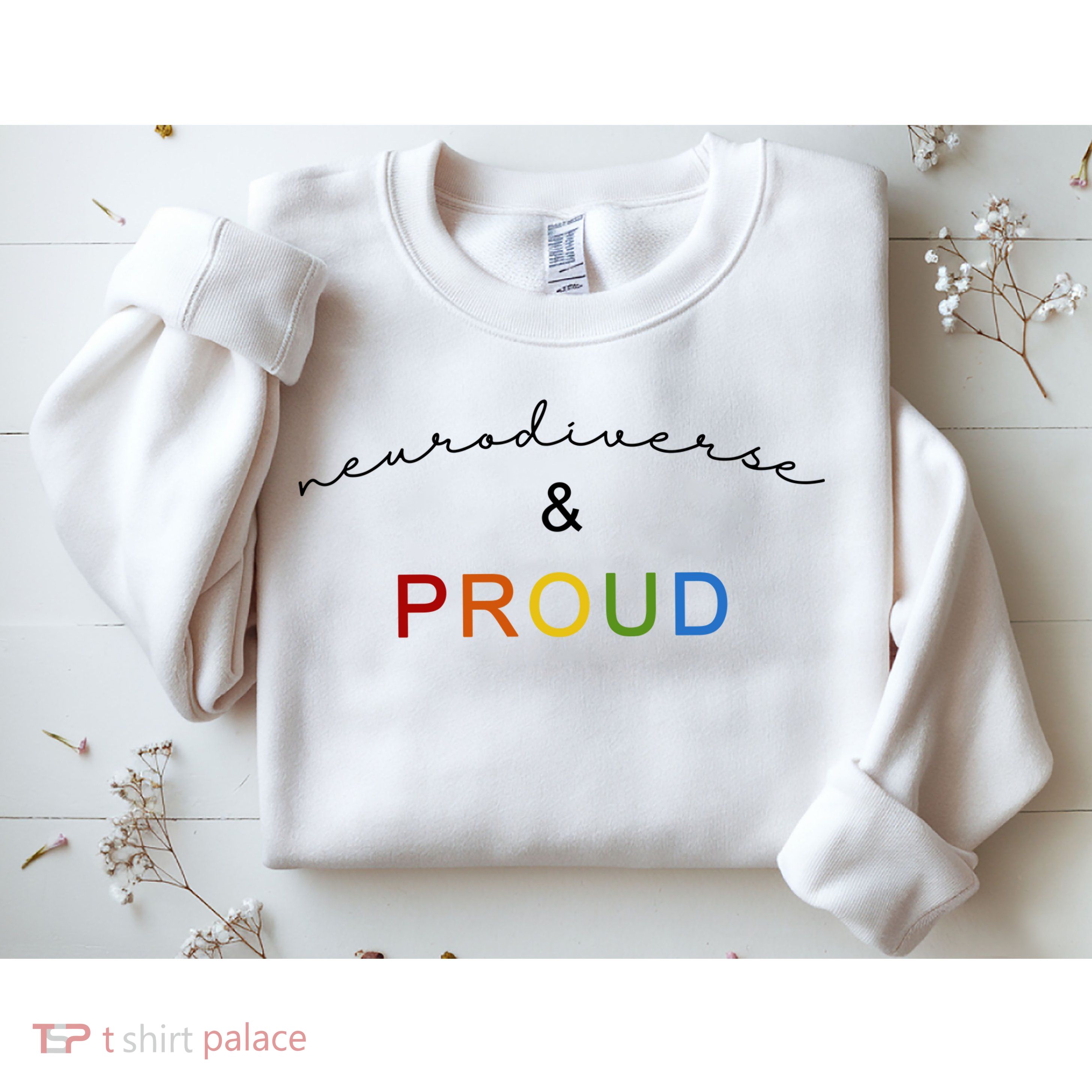 Neurodiverse And Proud Sweatshirt