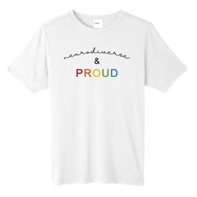 Neurodiverse And Proud Tall Fusion ChromaSoft Performance T-Shirt