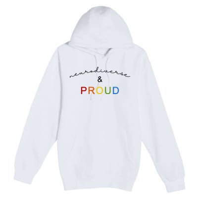 Neurodiverse And Proud Premium Pullover Hoodie