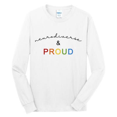 Neurodiverse And Proud Tall Long Sleeve T-Shirt