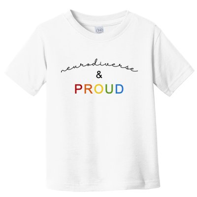 Neurodiverse And Proud Toddler T-Shirt
