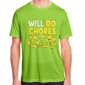 Noob And Professional Gamer Will Do Chores For Robux Adult ChromaSoft Performance T-Shirt