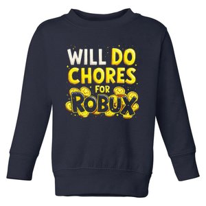 Noob And Professional Gamer Will Do Chores For Robux Toddler Sweatshirt