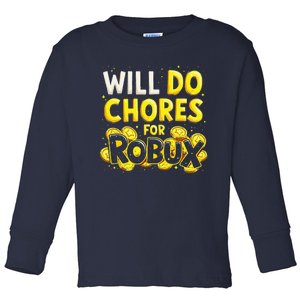 Noob And Professional Gamer Will Do Chores For Robux Toddler Long Sleeve Shirt