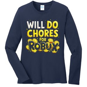 Noob And Professional Gamer Will Do Chores For Robux Ladies Long Sleeve Shirt