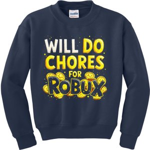 Noob And Professional Gamer Will Do Chores For Robux Kids Sweatshirt