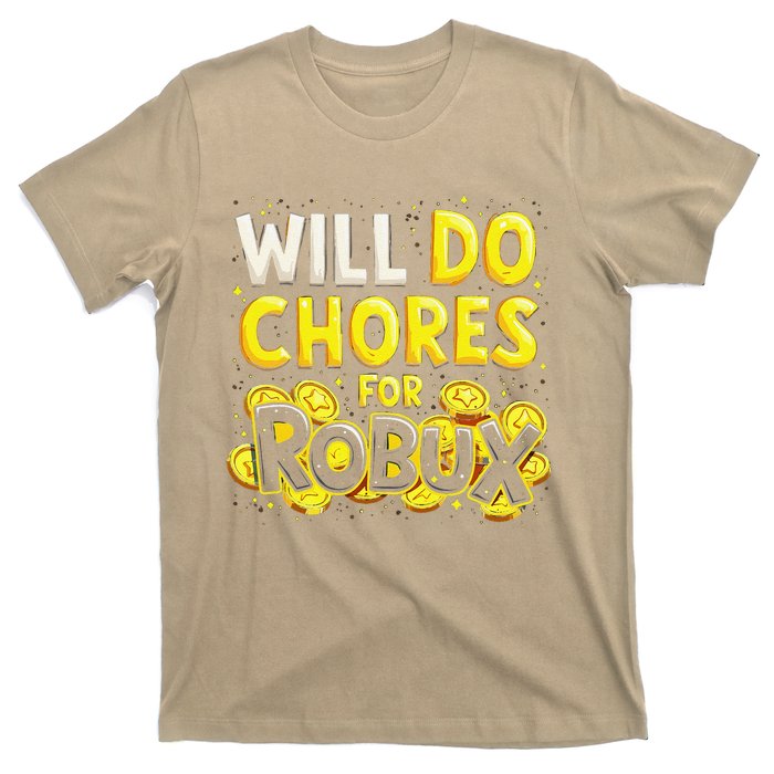 Noob And Professional Gamer Will Do Chores For Robux T-Shirt