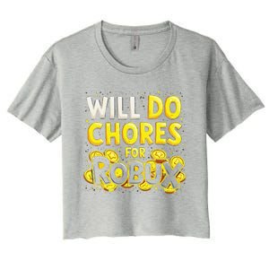 Noob And Professional Gamer Will Do Chores For Robux Women's Crop Top Tee