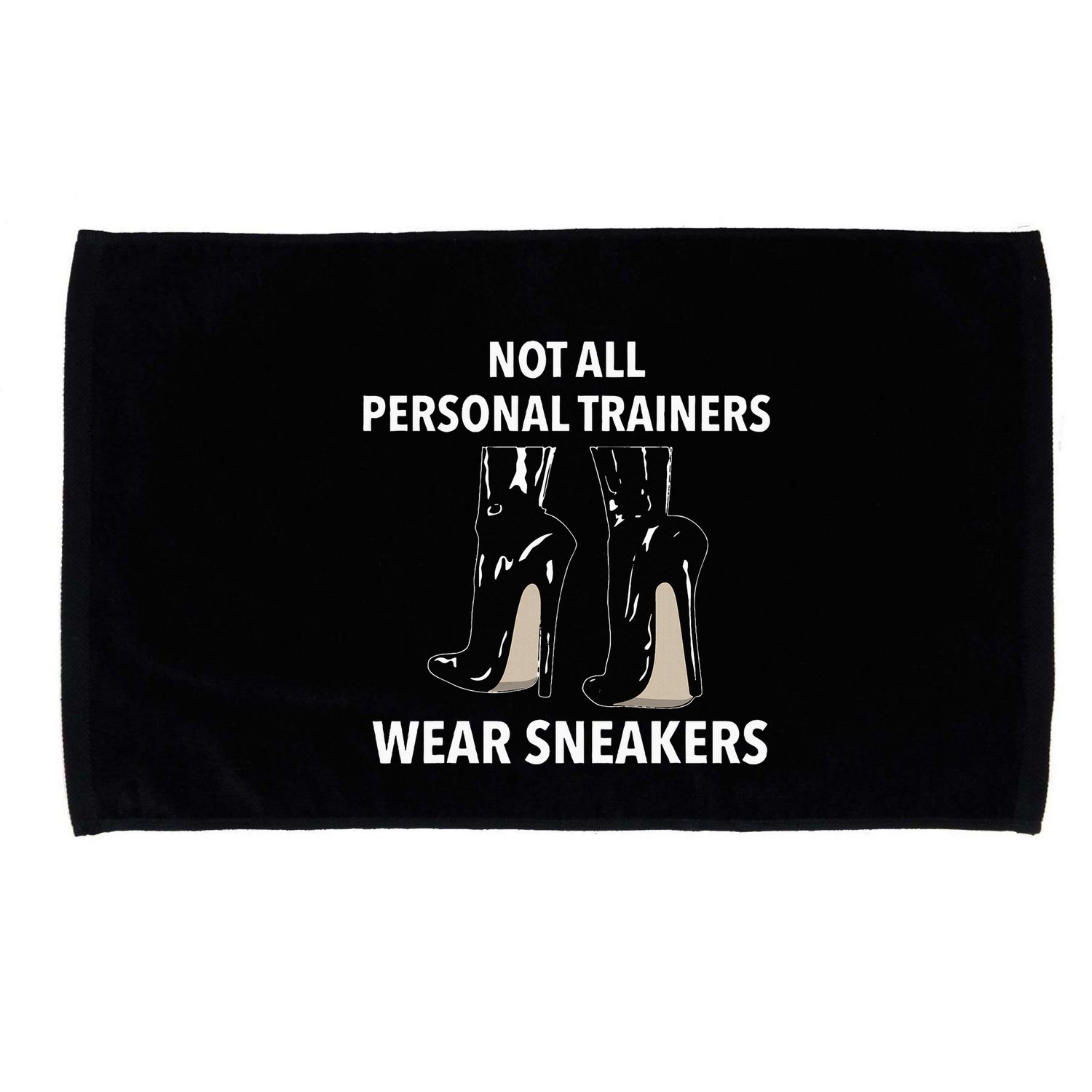 Not All Personal Trainers Wear Sneakers Dominatrix Bdsm Microfiber Hand Towel