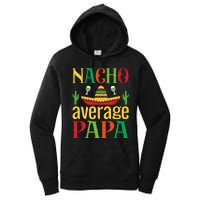 Nacho Average Papa Women's Pullover Hoodie