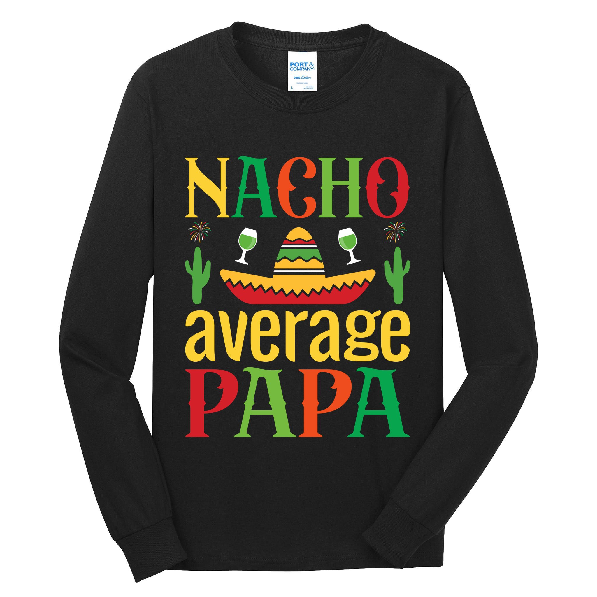 Nacho Average Papa Tall Long Sleeve T-Shirt