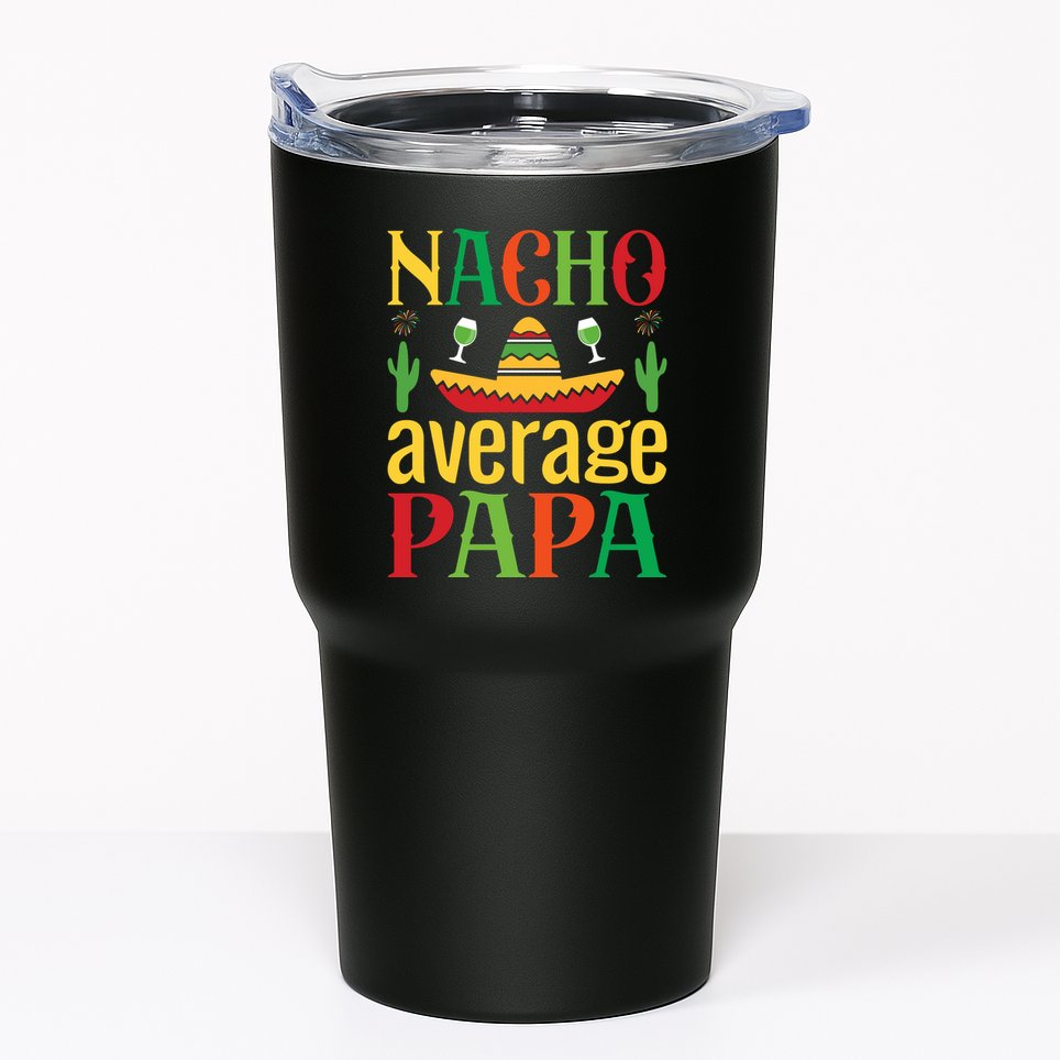 Nacho Average Papa Tumbler