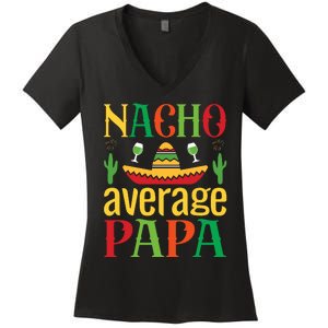 Nacho Average Papa Women's V-Neck T-Shirt