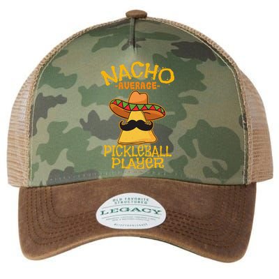 Nacho Average Pickleball Player Mexican Sport Cinco De Mayox Legacy Tie Dye Trucker Hat