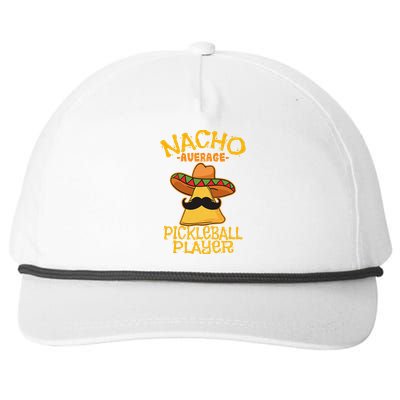 Nacho Average Pickleball Player Mexican Sport Cinco De Mayox Snapback Five-Panel Rope Hat