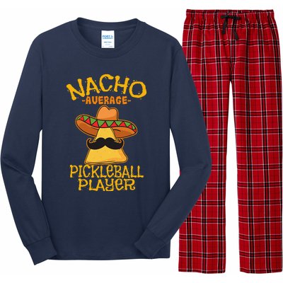 Nacho Average Pickleball Player Mexican Sport Cinco De Mayox Long Sleeve Pajama Set