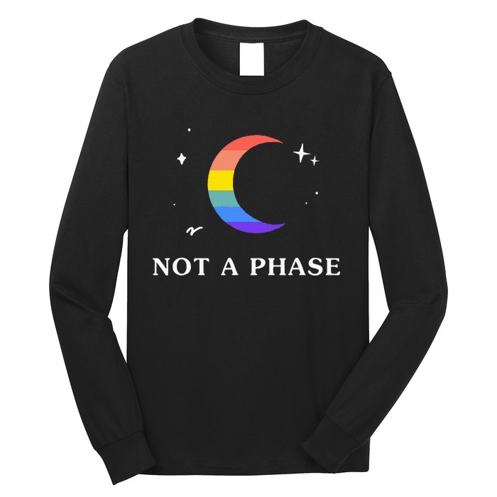 Not A Phase Gay Lesbian Lgbtq Pride Flag Moon Long Sleeve Shirt