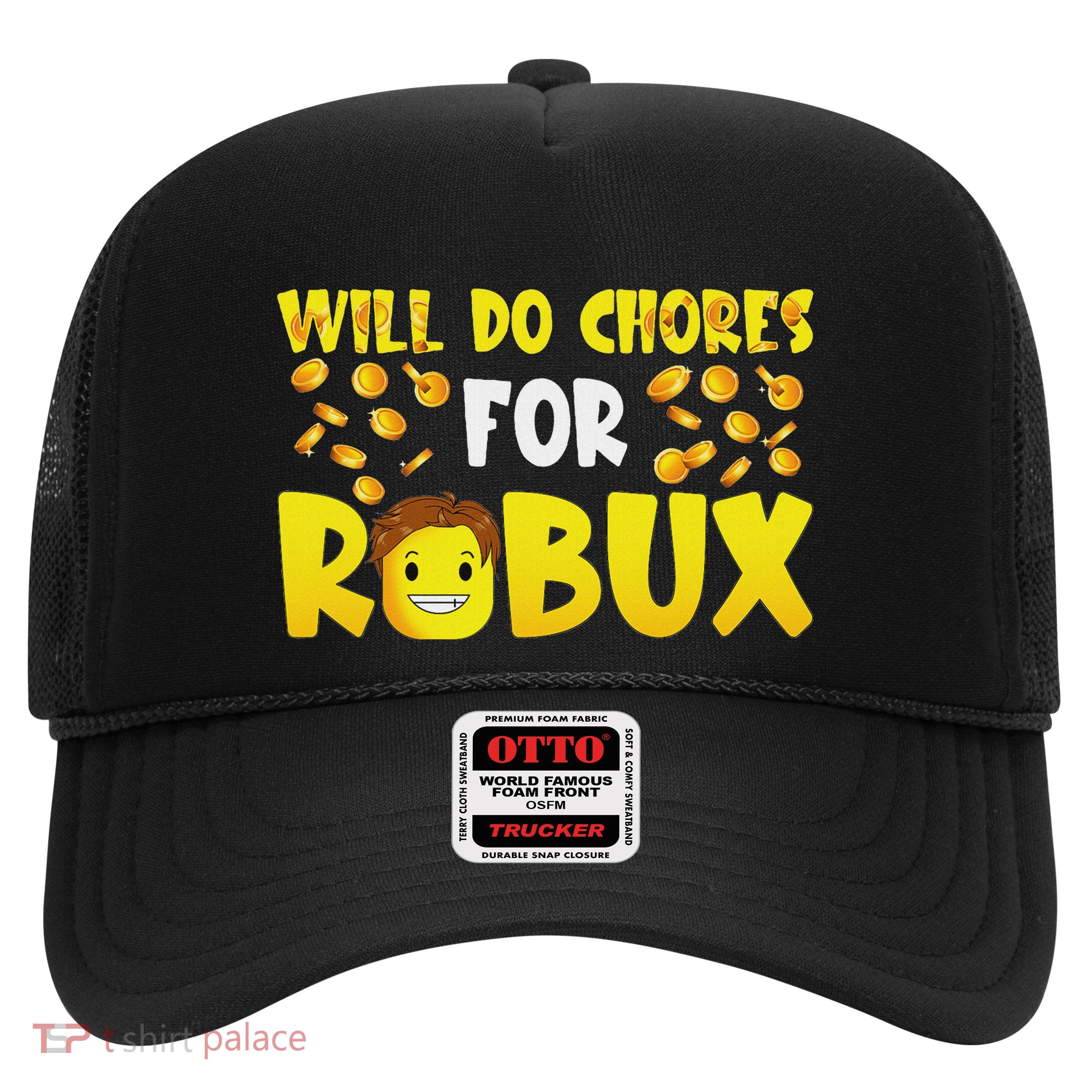 Noob And Professional Gamer Will Do Chores For Robux Trucker Hat