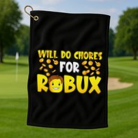 Noob And Professional Gamer Will Do Chores For Robux Golf Towel