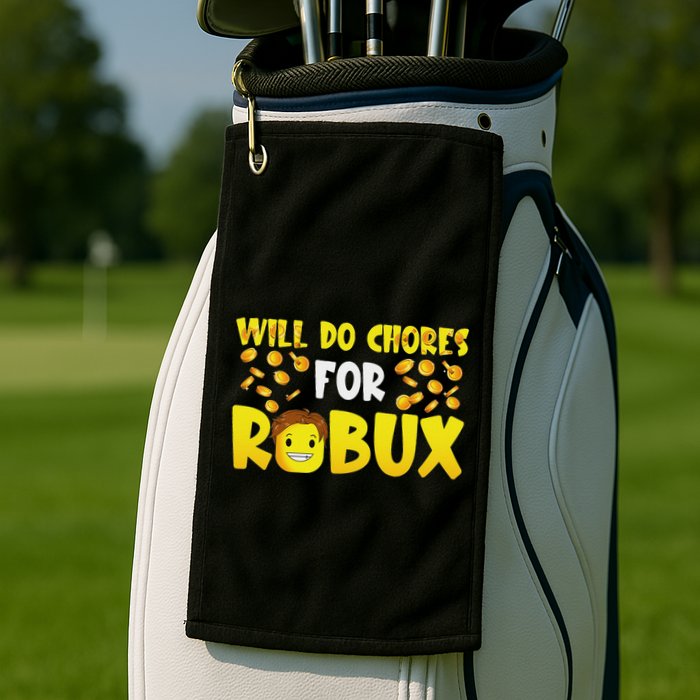 Noob And Professional Gamer Will Do Chores For Robux Golf Towel