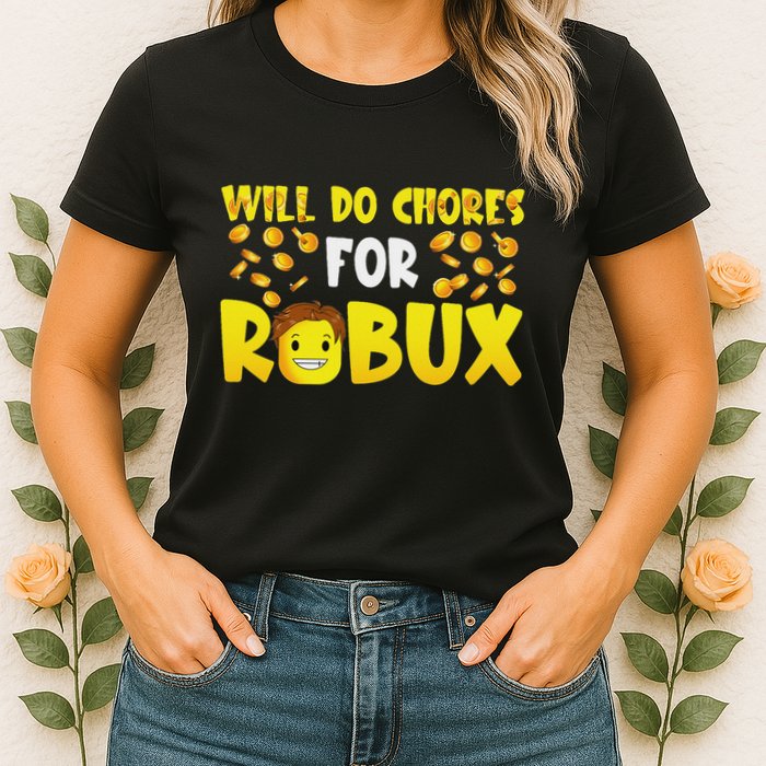 Noob And Professional Gamer Will Do Chores For Robux Womens T-Shirt