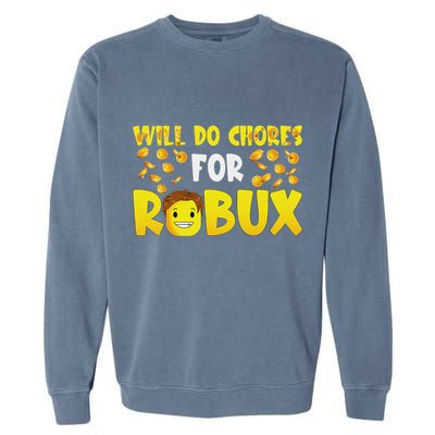 Noob And Professional Gamer Will Do Chores For Robux Garment-Dyed Sweatshirt
