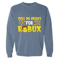 Noob And Professional Gamer Will Do Chores For Robux Garment-Dyed Sweatshirt