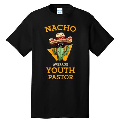 Nacho Average Pastor Tall T-Shirt