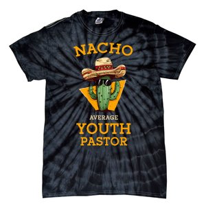 Nacho Average Pastor Tie-Dye T-Shirt