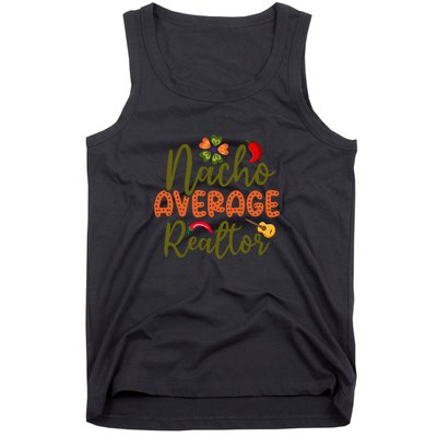 Nacho Average Realtor Cinco De Mayo Gift Tank Top