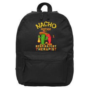 Nacho Average Respiratory Therapist RT Asthma Cinco De Mayo 16 in Basic Backpack