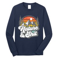 Nature And Shit Funny Hiking Camping Hiker Camper Rv Gift Tank Top Long Sleeve Shirt