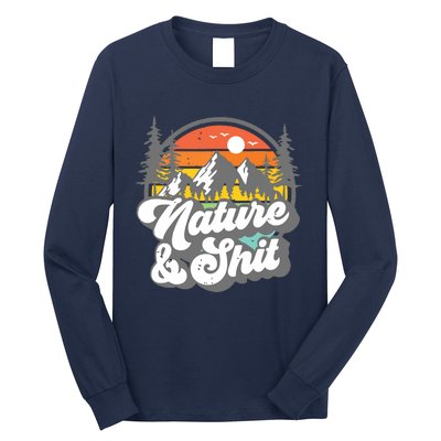 Nature And Shit Funny Hiking Camping Hiker Camper Rv Gift Tank Top Long Sleeve Shirt