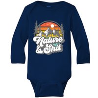 Nature And Shit Funny Hiking Camping Hiker Camper Rv Gift Tank Top Baby Long Sleeve Bodysuit