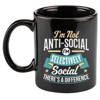 Not Antisocial, Sarcastic Humor, Sarcasm 11oz C Handle Ceramic Mug