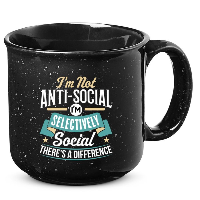 Not Antisocial, Sarcastic Humor, Sarcasm 15oz Campfire Ceramic Mug