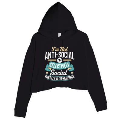Not Antisocial, Sarcastic Humor, Sarcasm Crop Fleece Hoodie