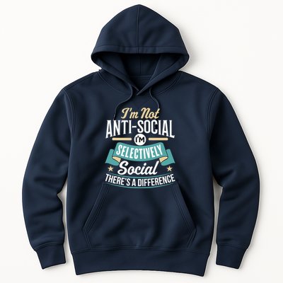 Not Antisocial, Sarcastic Humor, Sarcasm Hoodie