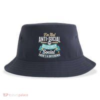 Not Antisocial, Sarcastic Humor, Sarcasm Sustainable Bucket Hat