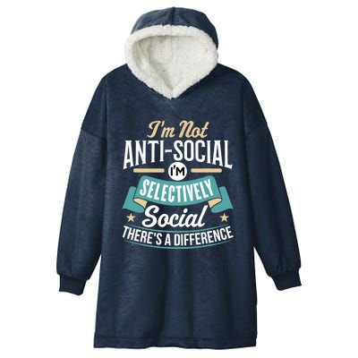 Not Antisocial, Sarcastic Humor, Sarcasm Hooded Wearable Blanket