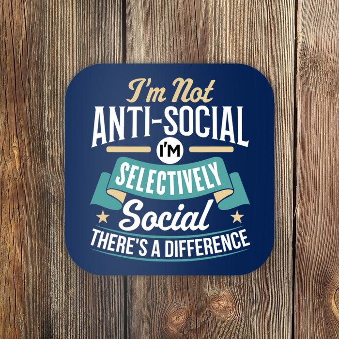 Not Antisocial, Sarcastic Humor, Sarcasm Coaster