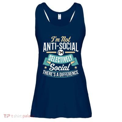 Not Antisocial, Sarcastic Humor, Sarcasm Ladies Essential Flowy Tank