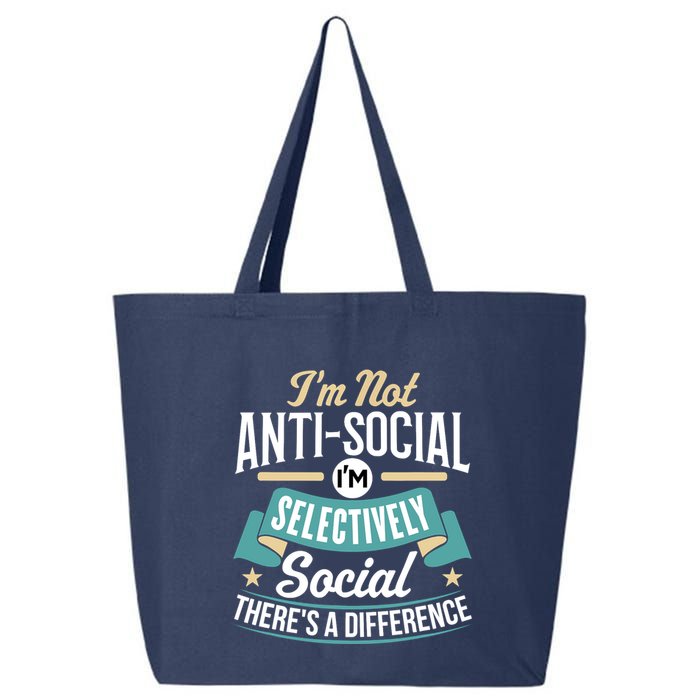 Not Antisocial, Sarcastic Humor, Sarcasm 25L Jumbo Tote