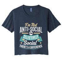 Not Antisocial, Sarcastic Humor, Sarcasm Women's Crop Top Tee