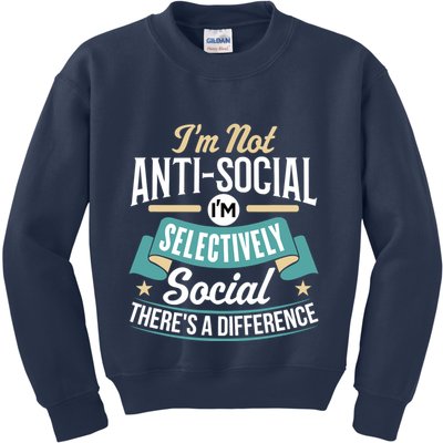 Not Antisocial, Sarcastic Humor, Sarcasm Kids Sweatshirt