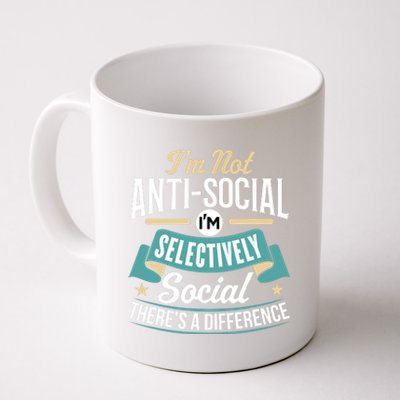 Not Antisocial, Sarcastic Humor, Sarcasm Coffee Mug