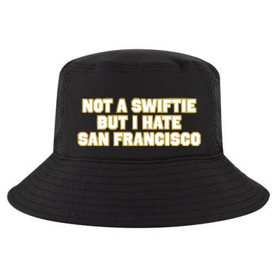 Not A Swifti But I Have San Francisco Cool Comfort Performance Bucket Hat